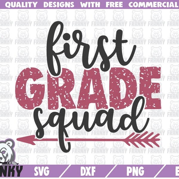 First grade squad SVG - Cut file - DXF file - First grade tribe SVG - First grade shirt - Distressed - 1st grade squad - 1st grade shirt svg