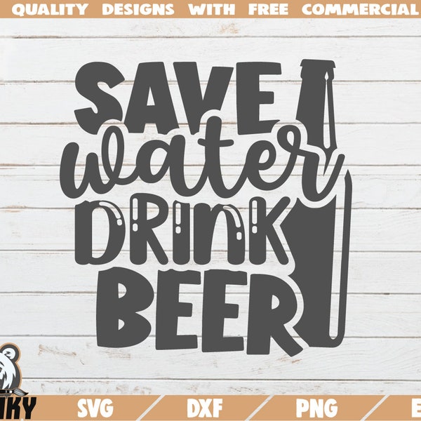 Save water drink beer SVG - Cut file - DXF file - Funny beer quote SVG - Beer shirt svg - Beer glass svg - Love beer svg - Digital download