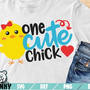 One Cute Chick SVG One Cute Chick DXF Cute Chick Clip Art - Etsy