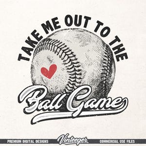 Take me out to the ball game Png | Retro baseball graphic | Baseball girl shirt print | Vintage baseball design | Baseball game shirt design image 1