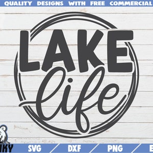 Lake life SVG - Descarga instantánea - Archivo de corte imprimible - Camisa de lago SVG- Decoración de la casa del lago - Vacaciones en el lago svg - Calcomanía de barco svg