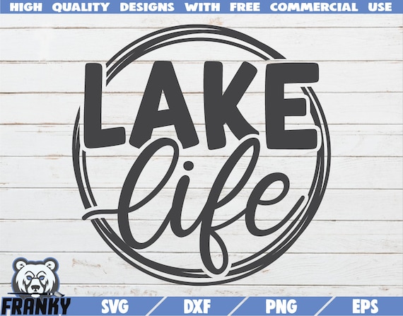 Lake Life SVG Instant Download Printable Cut File Lake - Etsy Israel
