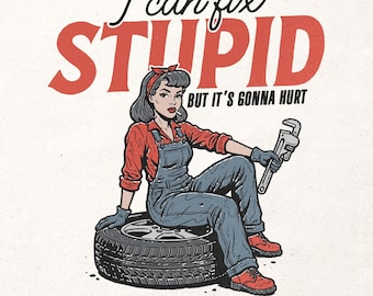 I can fix stupid PNG - Humorous retro printable design - Sarcastic digital shirt graphic PNG - Snarky mom gift PNG - Sassy print file