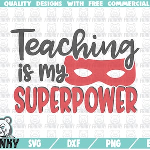 Unterrichten ist meine Supermacht SVG - geschnitten Datei - DXF-Datei - Superhelden Lehrer Svg - Lehrer Shirt Svg - Lehrer Geschenk Svg - Schule Svg - Cricut Svg
