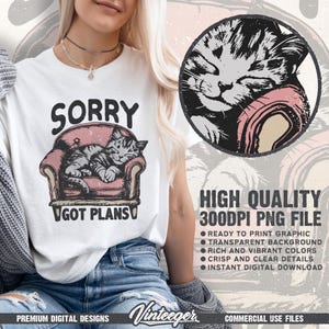 Förlåt, jag har planer png | Sakastisk tröjdesign | Rolig tröjgrafik | Kattsublimeringsdesign | Ironiskt tröjtryck | Kattmammadesign png bild 2
