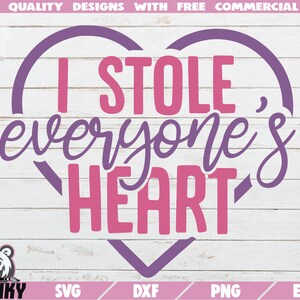 I stole everyones heart SVG - Instant download - Printable cut file - Commercial use - Baby girl svg - Girl onesie svg - Newborn girl svg