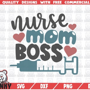 Krankenschwester Mom Boss SVG - geschnitten Datei - DXF-Datei - Krankenschwester Shirt Svg - Mutter Krankenschwester SVG - Spritze Svg - Pflege Svg - Krankenschwester Aufkleber Design - Digital