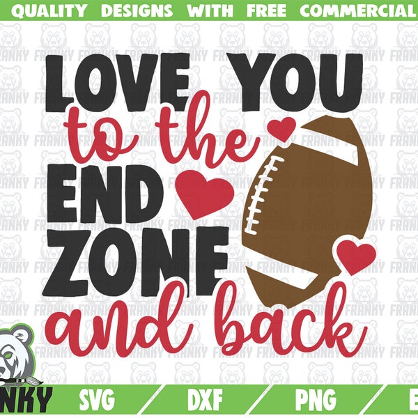 Love you to the end zone and back SVG - Football shirt SVG - Love svg - Valentine svg - Football ball svg - Football quote svg - Hearts svg