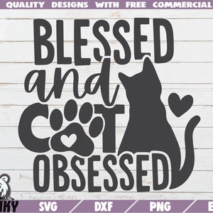 Béni et chat obsédé SVG - Téléchargement instantané - Fichier coupe imprimable - Utilisation commerciale - Chemise maman chat - Chat mère svg - Chat disant svg