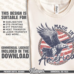 May include: Cream-colored t-shirt featuring a distressed graphic of an eagle with the text "MADE IN AMERICA". The design includes a red, white, and blue American flag motif. The shirt also includes text indicating the design is suitable for various printing methods.
