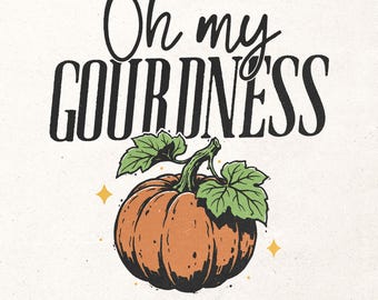 Retro Fall Png - Oh My Gourdness - Pumpkin Design for Printing and Sublimation - Fall Shirt Graphic (Digital)