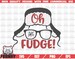 Oh fudge! SVG - Cut file - DXF file - Christmas shirt svg - Christmas hat svg - Funny christmas SVG - Winter shirt svg - Holiday svg 