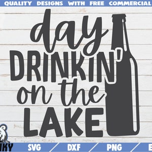 Day drinkin' on the lake SVG - Descarga instantánea - Archivo de corte imprimible - Lake shirt SVG- Lake house decoration - Lake vacation svg - Boat svg