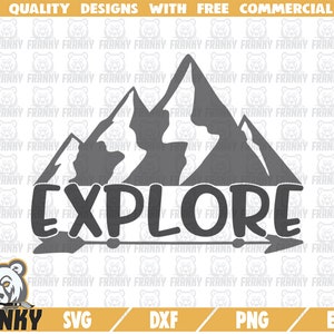 Explore SVG - Explore cut file - DXF file - Explorer svg - Adventure svg - Adventurer shirt svg - Mountains svg - Camping svg - Arrow svg