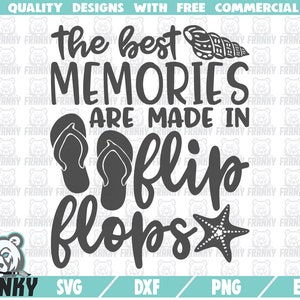 The best memories are made in flip flops SVG - Cut file - Dxf file - Summer svg - Beach svg - Vacation svg - Flip flops svg - Ocean svg file