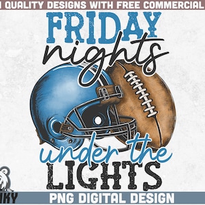 Friday nights under the lights Png | Football sublimation | Blue football design Png | Blue football helmet Png | Football shirt design
