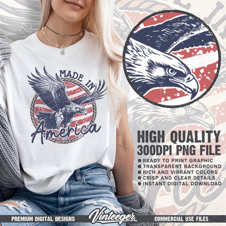 May include: White t-shirt featuring a graphic of an eagle with the text "MADE IN America" in a circular design with red and white stripes. The image also includes the text "HIGH QUALITY 300DPI PNG FILE".