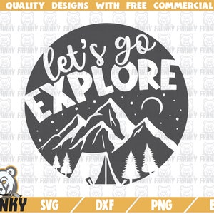 Vamos a explorar SVG - Archivo DXF - Archivo de corte - Camisa de aventura SVG - Camisa de camping svg - Amor camping svg - Viaje a la naturaleza svg - campamento de vida svg