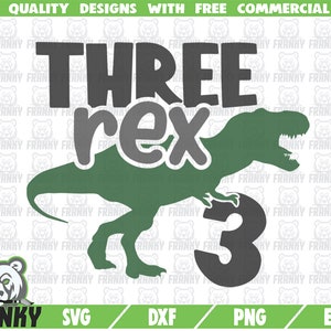 スリーレックス SVG - カットファイル - DXF ファイル - 3 歳の誕生日シャツ SVG - 恐竜 SVG - 3 歳の誕生日 SVG - 誕生日の男の子 SVG - デジタル ダウンロード