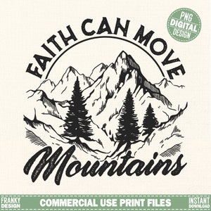 La foi peut déplacer des montagnes png | Conception de chemise rétro Png | Impression de chemise chrétienne PNG | Sublimation religieuse | Conception de chemise inspirante Png