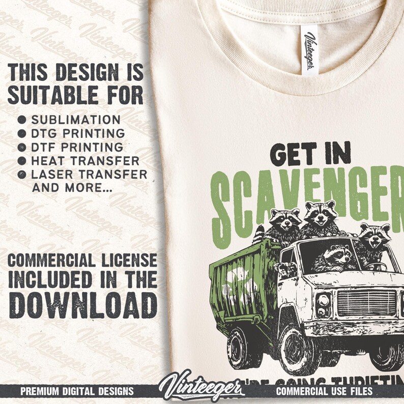 Puede incluir: Camiseta color crema con un gr&aacute;fico de mapaches en un cami&oacute;n y el texto "GET IN SCAVENGER". El dise&ntilde;o es adecuado para sublimaci&oacute;n, impresi&oacute;n DTG, DTF, transferencia t&eacute;rmica y l&aacute;ser. Licencia comercial incluida.