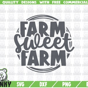 Farm sweet farm SVG - DXF file - Cut file - Farm sign svg - Farmhouse svg - Farm decoration svg - Farm shirt svg - Farm decal design svg