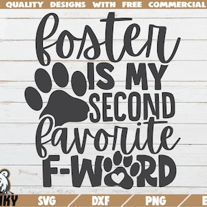 Foster est mon deuxième favori F-mot SVG - Téléchargement instantané - Fichier coupe imprimable - Utilisation commerciale - Chien maman svg - Chat maman svg - Animal lover