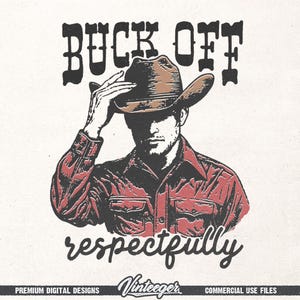 Funny Western Graphic PNG – Retro Cowboy t-shirt Design with humorous quote for Sublimation and DTG Printing – Vintage country design PNG image 1
