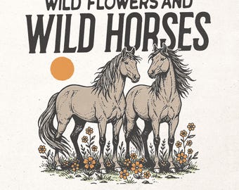 Retro country shirt printable graphic - Wild flowers and wild horses PNG - Cowgirl shirt design - Western digital print file