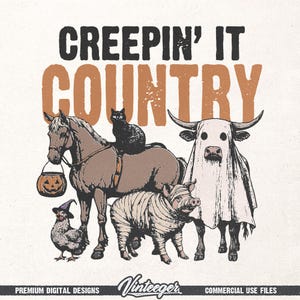May include: A vintage-style Halloween graphic with the text "CREEPIN' IT COUNTRY." The image depicts a horse with a black cat, a cow in a ghost costume, a pig in bandages, and a chicken in a witch's hat, evoking a spooky country theme.