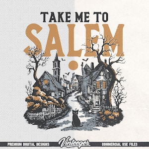 May include: Illustration featuring a spooky town scene with the text "TAKE ME TO SALEM" in a vintage style. A black cat sits on a cobblestone street, with houses, trees, and bats in the background. The design has a vintage aesthetic.