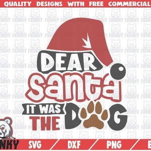 Caro Babbo Natale era il cane SVG - Taglia file - file DXF - Divertente camicia di Natale SVG - Cane mamma svg - Divertente dicendo svg - Divertente inverno camicia svg