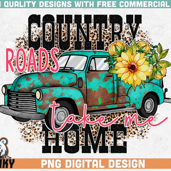 Country roads take me home PNG | Sublimation design | Instant download | Country shirt design | Leopard print | Western shirt print png