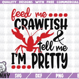Feed me Crawfish SVG - File di taglio - File Dxf - Mardi Gras camicia SVG - Mardi Gras Crawfish - Mardi Gras dxf - Crawfish DXF - Silhouette svg