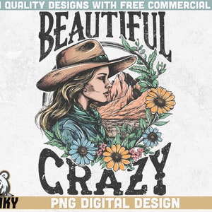 Cowgirl Ocidental Sublimação Png | Linda louca Png | Design de camisa ocidental png | Sublimação country girl | Camisa Cowgirl png | Deserto png