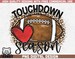 Touchdown season PNG | Sublimation Design | Instant download | Commercial use | Love football PNG | Football Mom png | Football season shirt 