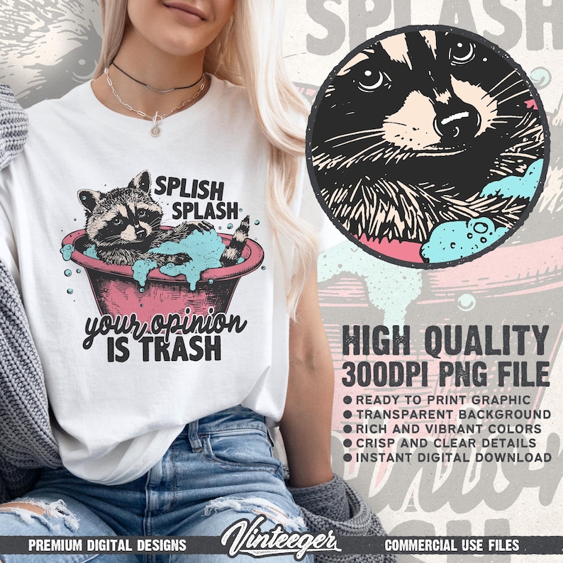 Splash splash your opinion is trash Png | Funny raccoon shirt design | Funny quote design Png | Dopamine shirt design | Humour saying Png image 2