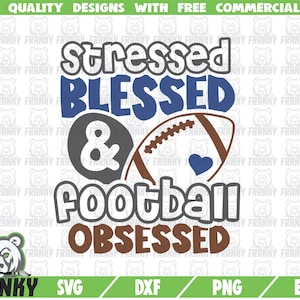 Gestresst gesegnet und Fußball besessen SVG - schneiden Datei - DXF-Datei - Fußball Mama Svg - lustige Fußball Zitat Svg - Liebe Fußball Svg - Digital
