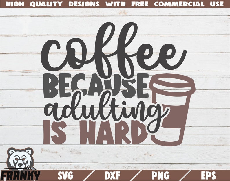 Free Free 75 Free Funny Coffee Svg SVG PNG EPS DXF File