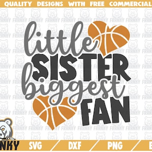 Irmã mais nova, maior fã SVG - Arquivo cortado - Arquivo DXF - Irmã de basquete svg - Fã de basquete svg - Adoro basquete - Camisa de basquete svg