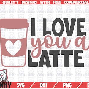 Ti amo un latte SVG - Download istantaneo - File tagliato stampabile - Uso commerciale - Camicia di San Valentino SVG - Regalo di San Valentino svg - Caffè