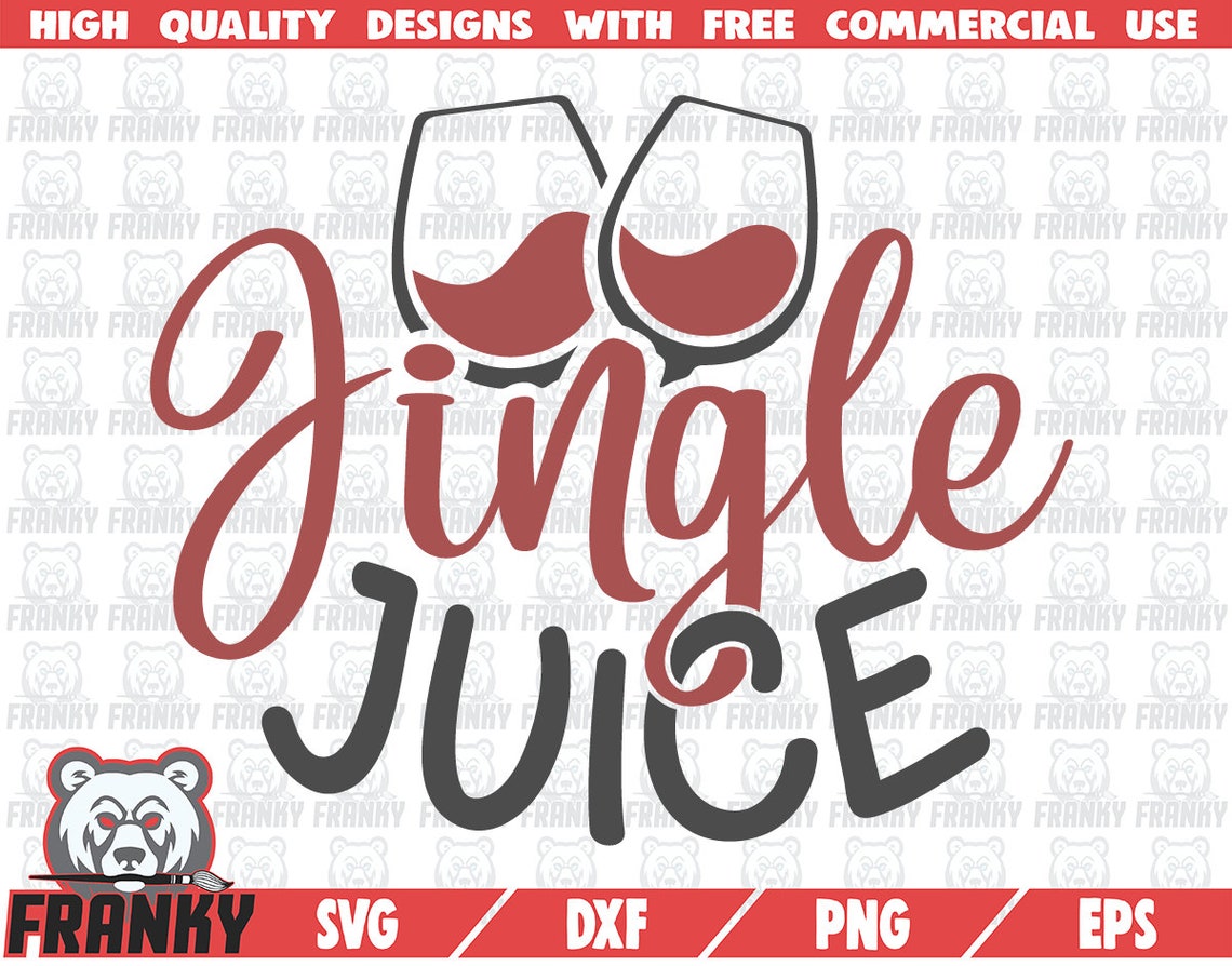 Jingle Juice SVG Cut File DXF File Funny Wine Glass SVG - Etsy