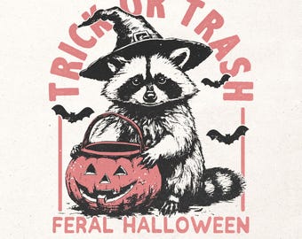 Trick or trash Png | Halloween sublimation design | Raccoon shirt design | Feral girl halloween Png | Fall shirt design | Trash panda png