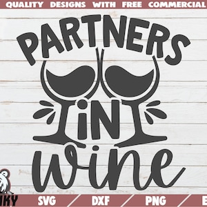 Partner in Wein SVG - sofortiger Download - druckbare geschnittenE Datei - kommerzielle Nutzung - Wein sagen Svg - Wein Glas Aufkleber - lustige Wein Svg