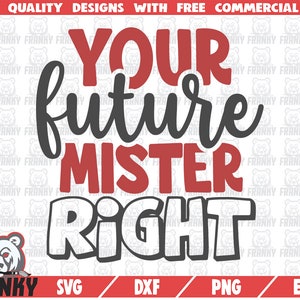 Seu futuro senhor certo SVG - Download instantâneo - Arquivo de corte para impressão - Uso comercial - Camisa do dia dos namorados SVG - Camisa do marido svg - Amor