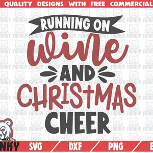 Running op wijn en kerst juichen SVG - Cut bestand - DXF bestand - Wijn zak SVG - Grappige wijn glas sticker svg - Kerstwijn svg - Alcohol svg