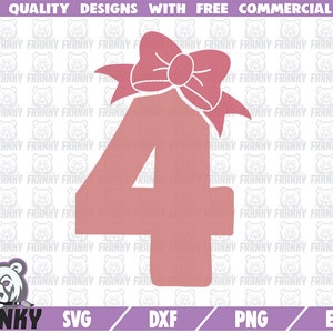 Vier met boog SVG - Cut file - DXF file - Birthday girl SVG - 4 years birthday svg - Number four svg - Birthday shirt svg - Digital download