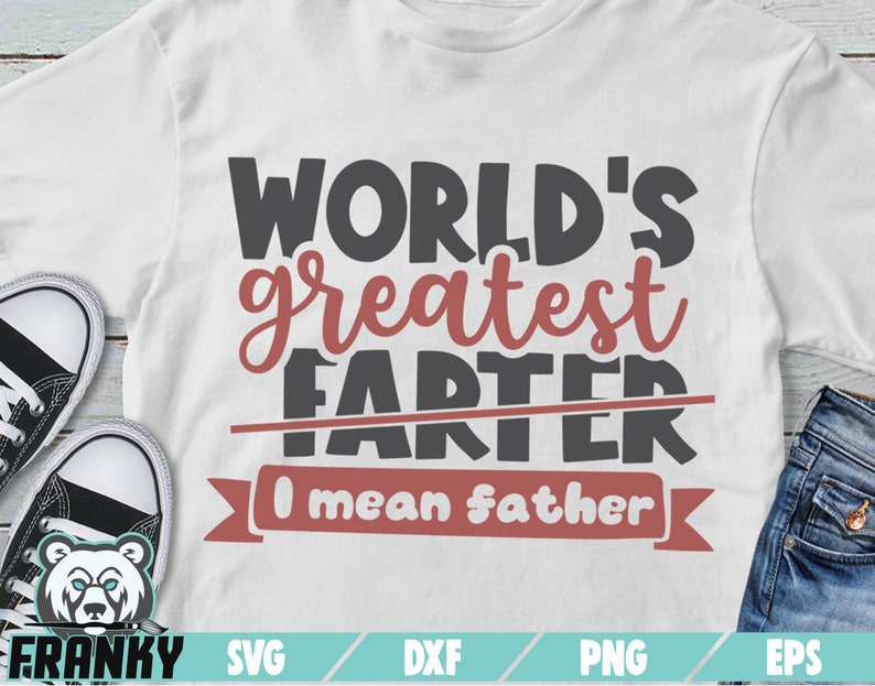 Download World's greatest farter SVG Cut file DXF file Funny | Etsy