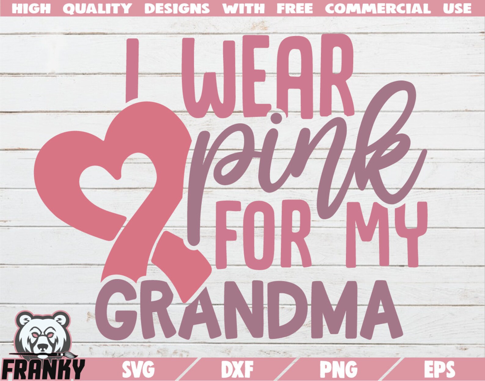 I Wear Pink for My Grandma SVG Instant Download Printable - Etsy