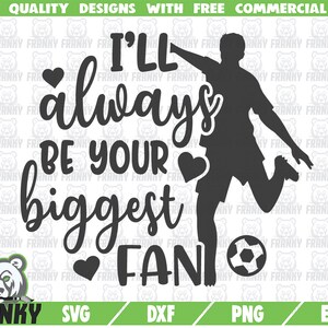 Fan de football SVG - Fichier de coupe - Fichier DXF - Soccer mom svg - Soccer mom shirt - Soccer t shirt - Soccer player - Silhouette - Soccer ball svg